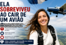 Ela Sobreviveu ao Cair De Um Avião