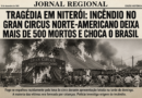 Grandes Tragédias Incêndio Gran Circus